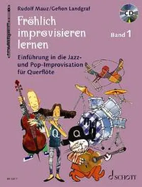 Landgraf / Mauz |  Fröhlich improvisieren lernen | Buch |  Sack Fachmedien