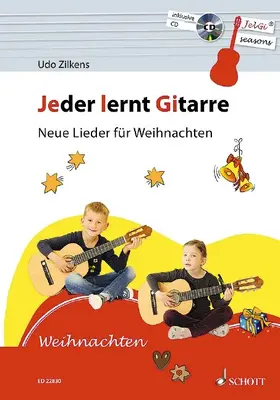 Zilkens |  Jeder lernt Gitarre - Neue Lieder für Weihnachten | Sonstiges |  Sack Fachmedien