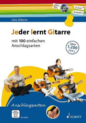 Zilkens |  Jeder lernt Gitarre - mit 100 einfachen Anschlagsarten | Sonstiges |  Sack Fachmedien
