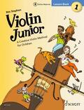 Stephen |  Violin Junior: Lesson Book 1 | Sonstiges |  Sack Fachmedien