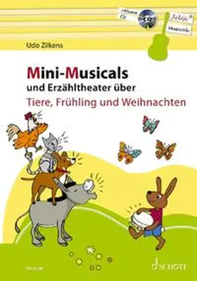 Zilkens |  Mini-Musicals und Erzähltheater über Tiere, Frühling und Weihnachten | Sonstiges |  Sack Fachmedien