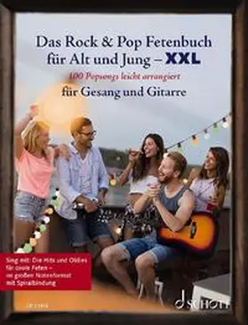  Das Rock & Pop Fetenbuch für Alt und Jung XXL | Sonstiges |  Sack Fachmedien