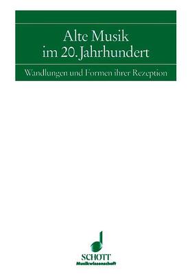 Schubert |  Alte Musik im 20. Jahrhundert | Buch |  Sack Fachmedien