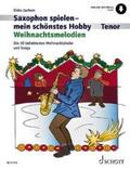Juchem |  Juchem, D: Saxophon spielen - mein schönstes Hobby | Buch |  Sack Fachmedien