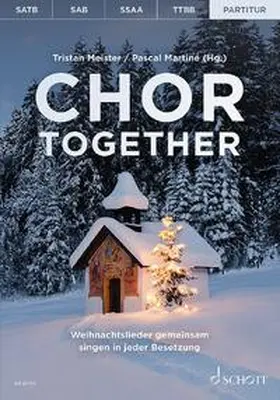 Martiné / Meister |  Chor together | Sonstiges |  Sack Fachmedien