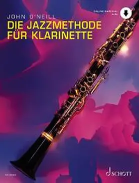 O'Neill |  Die Jazzmethode für Klarinette | Buch |  Sack Fachmedien