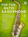  Pop For Alto Saxophone 2 | Buch |  Sack Fachmedien