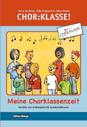 Zieske / Jacobsen / Stegemeier |  Chor-Klasse! - Meine Chorklassenzeit - Portfolio | Buch |  Sack Fachmedien