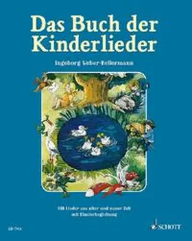 Weber-Kellermann |  Das Buch der Kinderlieder | Buch |  Sack Fachmedien