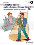 Juchem |  Saxophon spielen - mein schönstes Hobby | Buch |  Sack Fachmedien