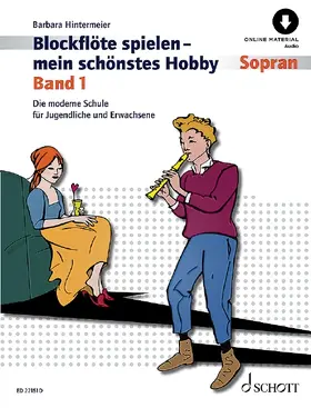 Hintermeier |  Blockflöte spielen - mein schönstes Hobby | Buch |  Sack Fachmedien