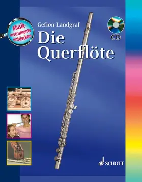 Landgraf |  Die Querflöte | Buch |  Sack Fachmedien