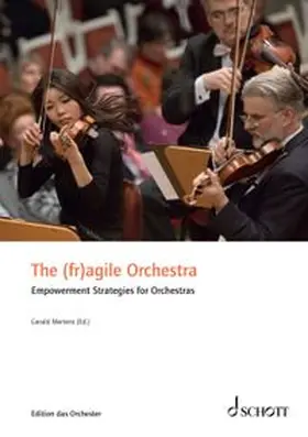 Mertens |  The (fr)agile Orchestra | eBook | Sack Fachmedien