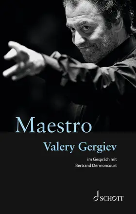 Dermoncourt / Gergiev |  Maestro | Buch |  Sack Fachmedien