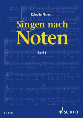 Kolneder / Schmitt |  Singen nach Noten | Buch |  Sack Fachmedien