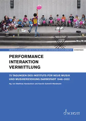 Schmitt-Weidmann / Handschick |  Performance – Interaktion – Vermittlung | Buch |  Sack Fachmedien