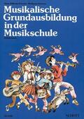 Stumme / Köneke |  Musikalische Grundausbildung in der Musikschule | Buch |  Sack Fachmedien