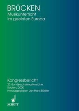 Bäßler | Brücken - Musikunterricht im geeinten Europa | Buch | 978-3-7957-2665-2 | sack.de