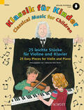 Mohrs |  Klassik für Kinder. 25 leichte Stücke. Violine und Klavier. | Buch |  Sack Fachmedien