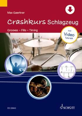 Gaertner | Crashkurs Schlagzeug | Buch | 978-3-7957-2801-4 | sack.de