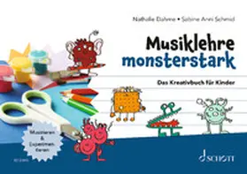 Dahme / Schmid |  Musiklehre monsterstark | Buch |  Sack Fachmedien