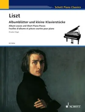 Liszt / Franke / Orga |  Album Leaves and Short Piano Pieces | eBook | Sack Fachmedien