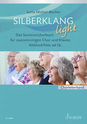 Michel-Becher |  Silberklang light - Chorleiterband | Buch |  Sack Fachmedien