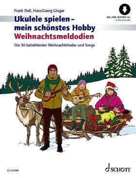 Doll / Gloger | Ukulele spielen - mein schönstes Hobby Weihnachtsmelodien | Buch | 978-3-7957-3126-7 | sack.de