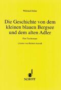  Die Geschichte von dem kleinen blauen Bergsee und dem alten Adler | Buch |  Sack Fachmedien
