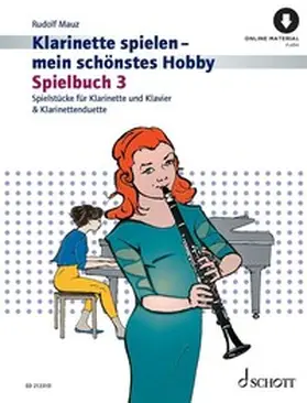 Mauz |  Klarinette spielen - mein schönstes Hobby | Sonstiges |  Sack Fachmedien