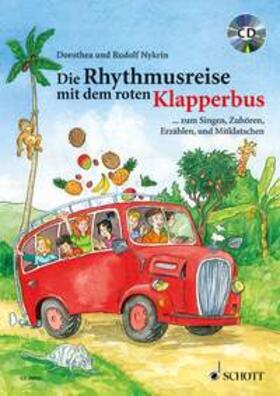 Nykrin |  Nykrin, R: Rhythmusreise mit dem roten Klapperbus | Buch |  Sack Fachmedien