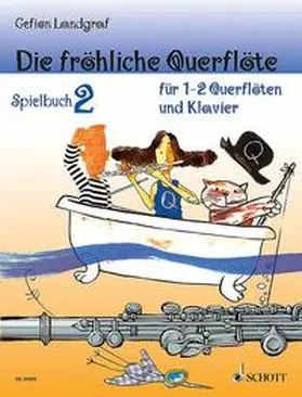 Landgraf |  Die fröhliche Querflöte | Buch |  Sack Fachmedien
