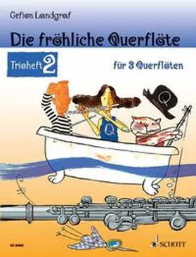 Landgraf |  Die fröhliche Querflöte Trioheft 2 | Buch |  Sack Fachmedien