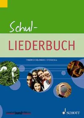 Sell / Neumann |  Schul-Liederbuch | Buch |  Sack Fachmedien