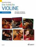 Bruce-Weber |  Die fröhliche Violine 2. Spielbuch | Buch |  Sack Fachmedien