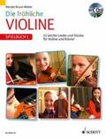 Bruce-Weber |  Die fröhliche Violine Spielbuch 1 mit CD | Buch |  Sack Fachmedien