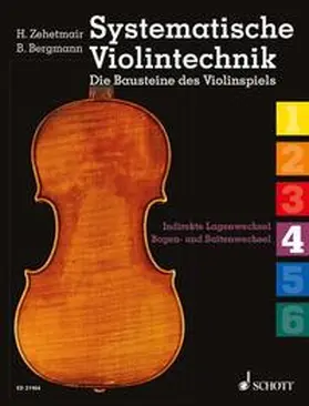 Zehetmair / Bergmann |  Systematische Violintechnik | Sonstiges |  Sack Fachmedien