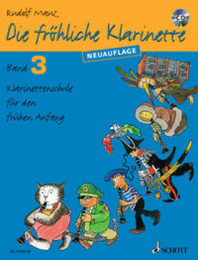 Mauz | Die fröhliche Klarinette Band 3. Lehrbuch mit CD. | Buch | 978-3-7957-4777-0 | sack.de