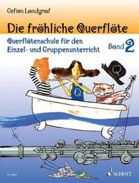 Landgraf |  Die fröhliche Querflöte | Sonstiges |  Sack Fachmedien