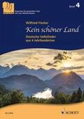 Fischer |  Kein schöner Land. Chorpartitur | Buch |  Sack Fachmedien