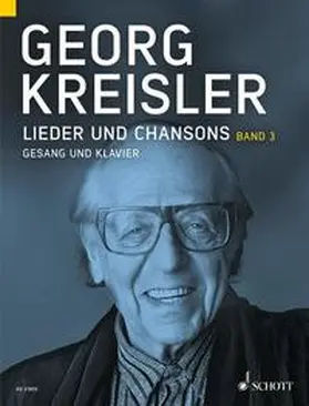 Schneider / Kreisler-Peters |  Georg Kreisler. Lieder und Chansons. Gesang und Klavier. Band 3 | Buch |  Sack Fachmedien