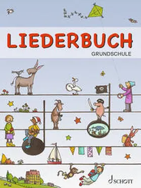 Schnelle |  Liederbuch Grundschule | Sonstiges |  Sack Fachmedien