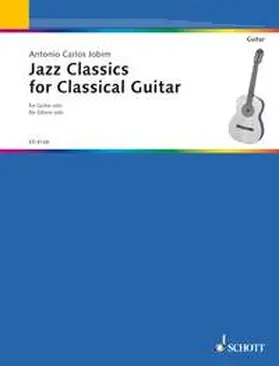  Jazz Classics for Classical Guitar | Sonstiges |  Sack Fachmedien