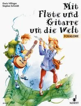  Mit Flöte und Gitarre um die Welt | Sonstiges |  Sack Fachmedien