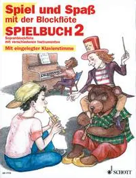 Linde / Hünteler / Heyens |  Spiel und Spaß mit der Blockflöte | Sonstiges |  Sack Fachmedien