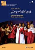 Fischer |  Glory Hallelujah. 3-stimmiger gemischter Chor (SABar) und Klavier | Buch |  Sack Fachmedien