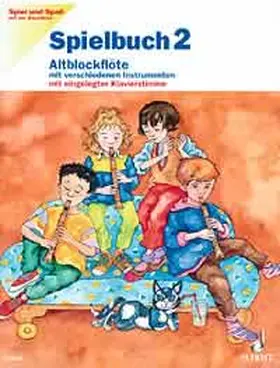Heyens / Engel |  Spiel und Spaß mit der Blockflöte | Sonstiges |  Sack Fachmedien
