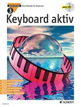 Benthien | Keyboard aktiv | Sonstiges | 978-3-7957-5407-5 | www.sack.de