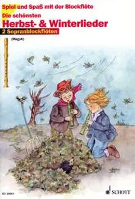 Magolt |  Die schönsten Herbst- und Winterlieder | Sonstiges |  Sack Fachmedien