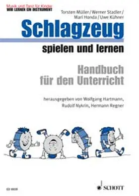 Stadler / Honda / Müller |  Schlagzeug spielen und lernen | Sonstiges |  Sack Fachmedien